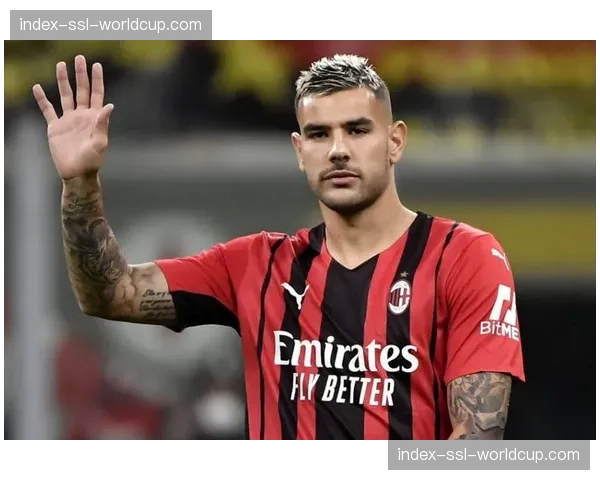 AC米兰启动与特奥·埃尔南德斯的续约谈判,防止巴黎挖角 AC米兰启动与特奥·埃尔南德斯的续约谈判,防止巴黎挖角